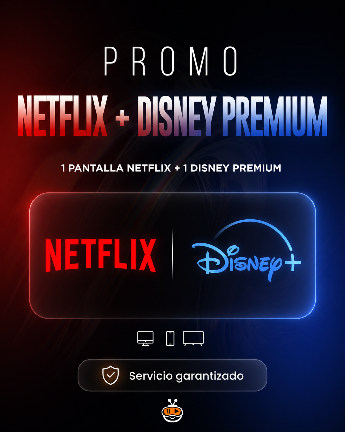 Promo NETFLIX + DISNEY PREMIUM  1