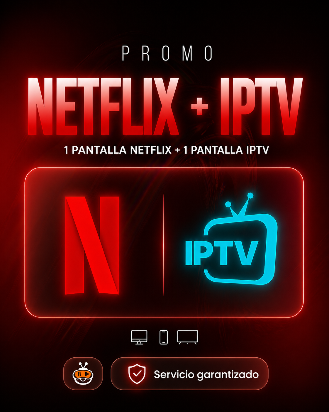Promo NETFLIX + IPTV  1